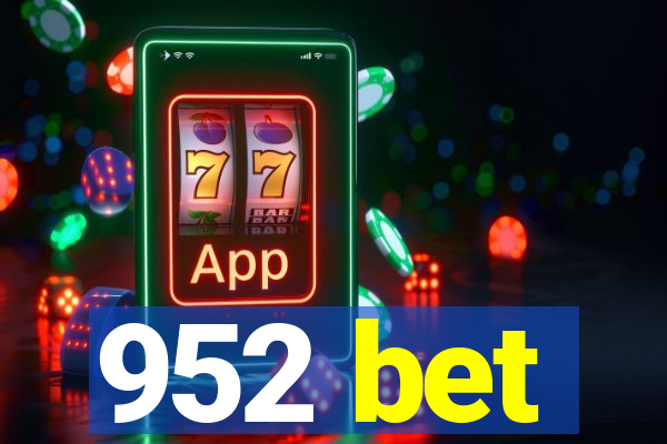 952 bet